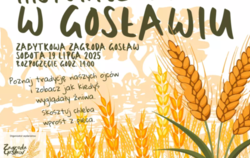 Zdjęcie do Historyczne żniwa w Gosławi już w tą sobotę
